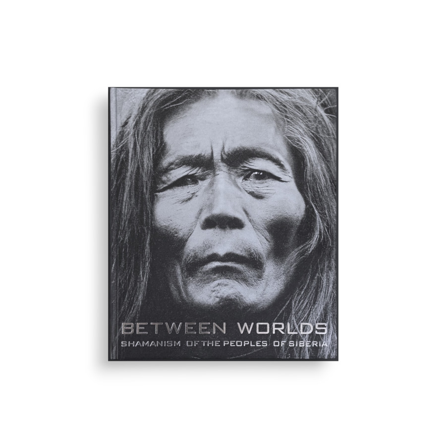 Book: Between the Worlds: Shamanism of the Peoples of Siberia - Book: Between the Worlds: Shamanism of the Peoples of Siberia